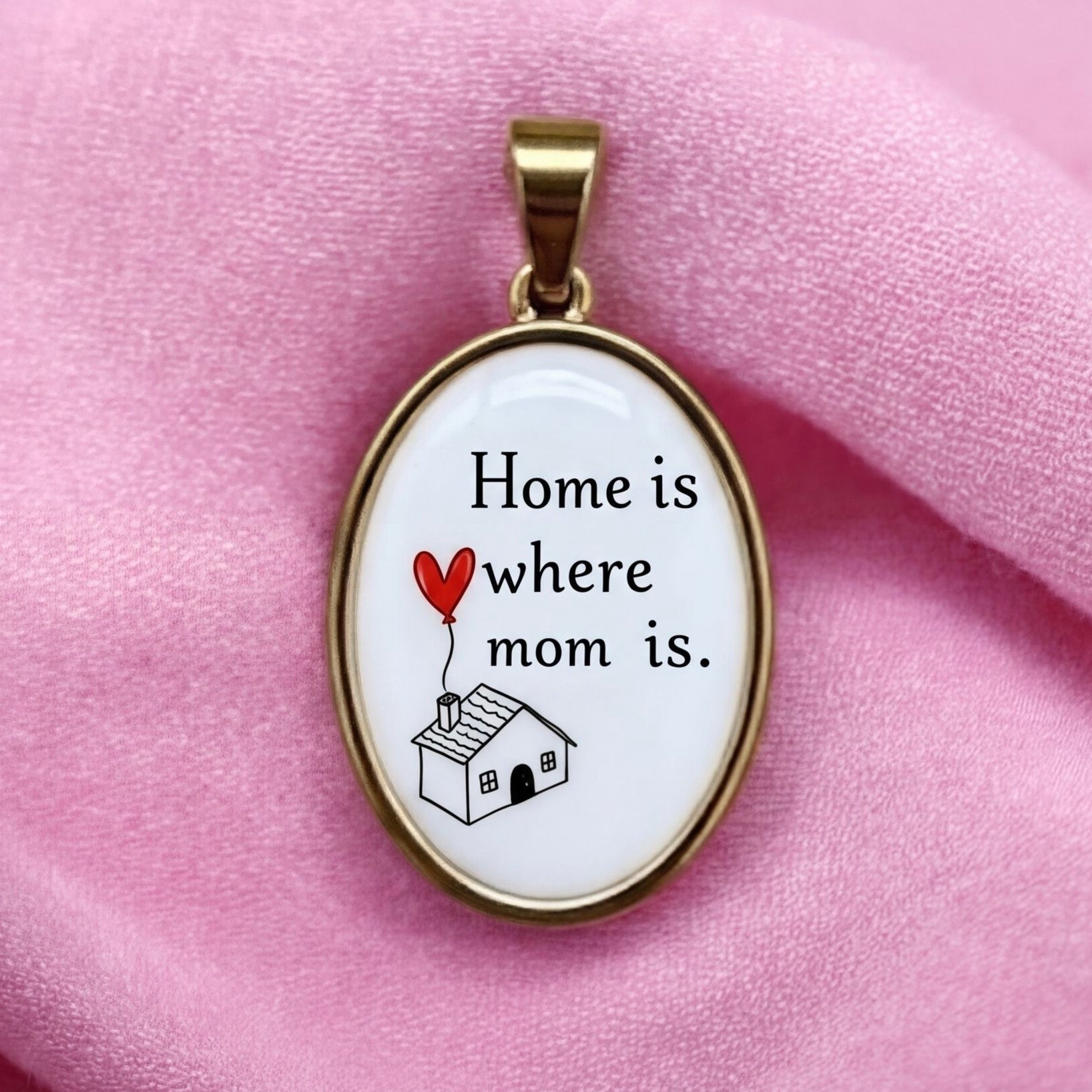 Home is where mom is