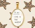 To Do: Live In The Moment