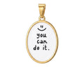 Ciondolo You Can Do It