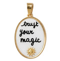 Ciondolo Trust Your Magic