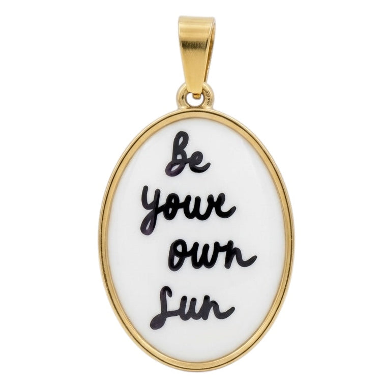 Ciondolo Be Your Own Sun